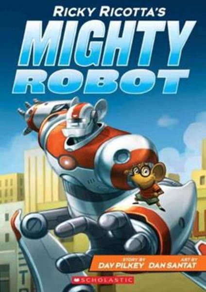 Picture of RICKY RICOTTAS MIGHTY ROBOT - BOOK 1