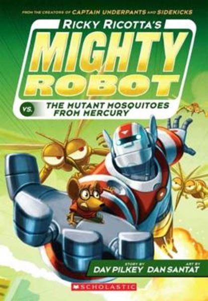 Picture of RICKY RICOTTAS MIGHTY ROBOT VS. THE MUTANT MOSQUITOES FROM MERCURY - BOOK 2