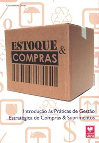Picture of ESTOQUE E COMPRAS - INTRODUCAO AS PRATICAS DE GESTAO ESTRATEGICA DE COMPRAS  SUPRIMENTOS