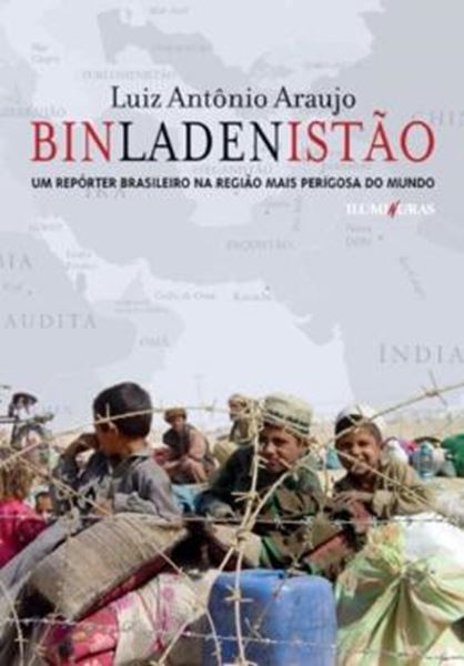Picture of BINLADENISTAO - UM REPORTER BRASILEIRO NA REGIAO MAIS PERIGOSA DO MUNDO
