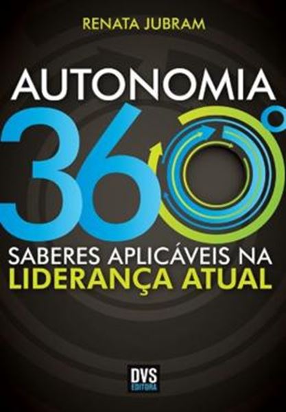 Picture of AUTONOMIA 360 - SABERES APLICAVEIS NA LIDERANCA ATUAL