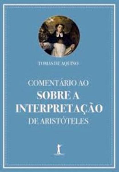 Picture of COMENTARIO AO SOBRE A INTERPRETACAO DE ARISTOTELES