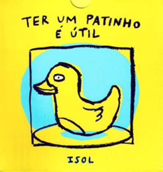 Picture of TER UM PATINHO E UTIL