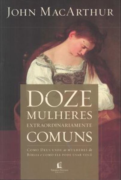 Picture of DOZE MULHERES EXTRAORDINARIAMENTE COMUNS