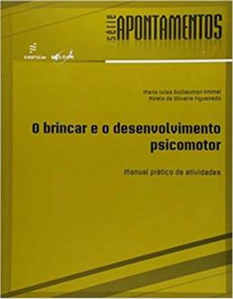 Picture of BRINCAR E O DESENVOLVIMENTO PSICOMOTOR, O