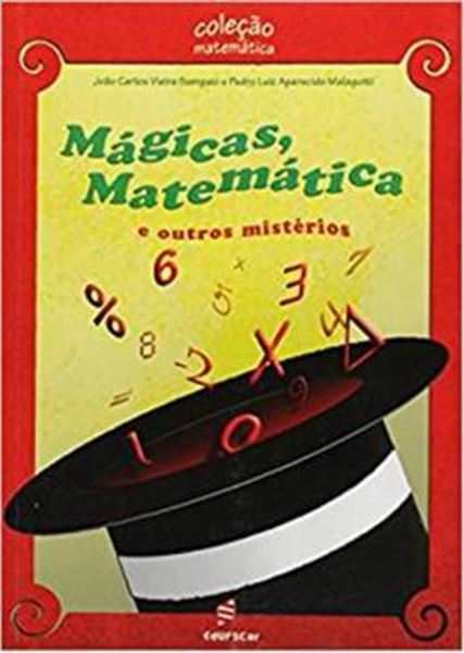Picture of MAGICAS, MATEMATICA E OUTROS MISTERIOS