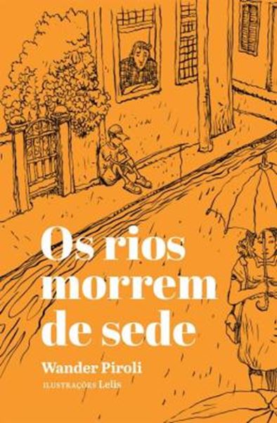 Picture of RIOS MORREM DE SEDE, OS