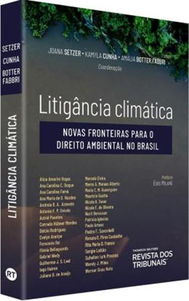Picture of LITIGANCIA CLIMATICA - NOVAS FRONTEIRAS PARA O DIREITO AMBIENTAL NO BRASIL