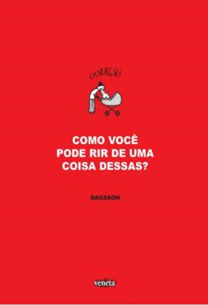 Picture of COMO VOCE PODE RIR DE UMA COISA DESSAS?