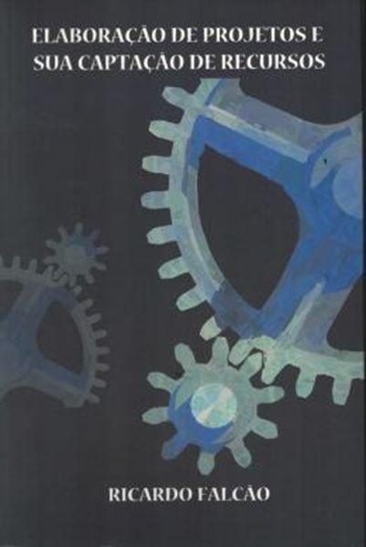 Picture of ELABORACAO DE PROJETOS E SUA CAPTACAO DE RECURSOS