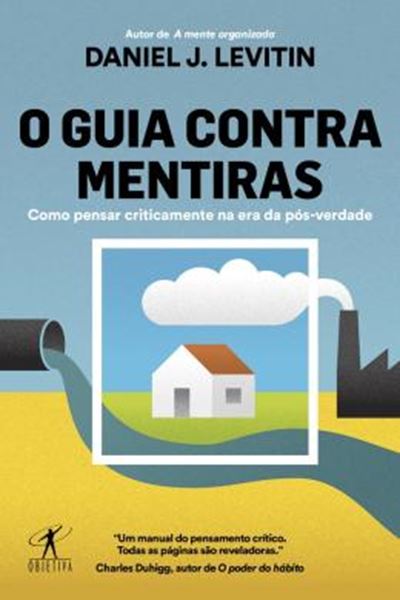 Picture of GUIA CONTRA MENTIRAS, O - COMO PENSAR CRITICAMENTE NA ERA DA POS-VERDADE