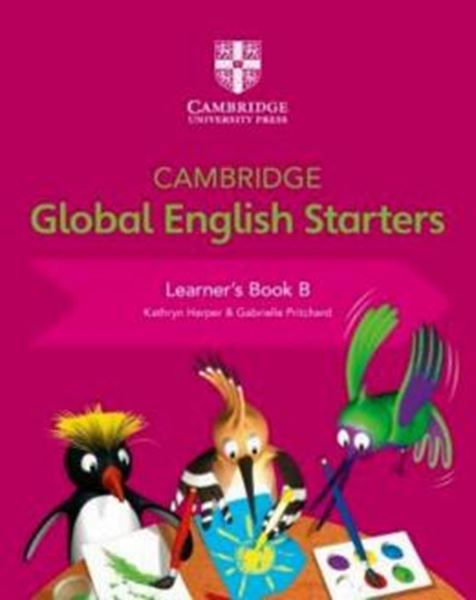 Picture of CAMBRIDGE GLOBAL ENGLISH STARTERS - LEARNERS BOOK B