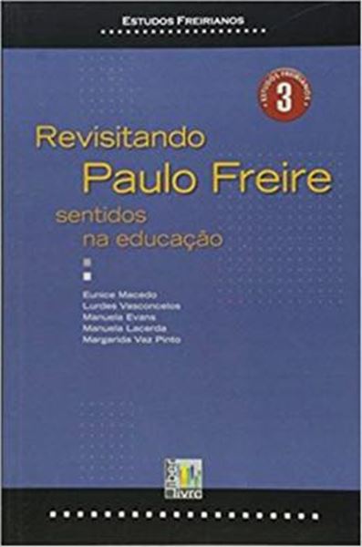 Picture of REVISITANDO PAULO FREIRE - SENTIDOS NA EDUCACAO