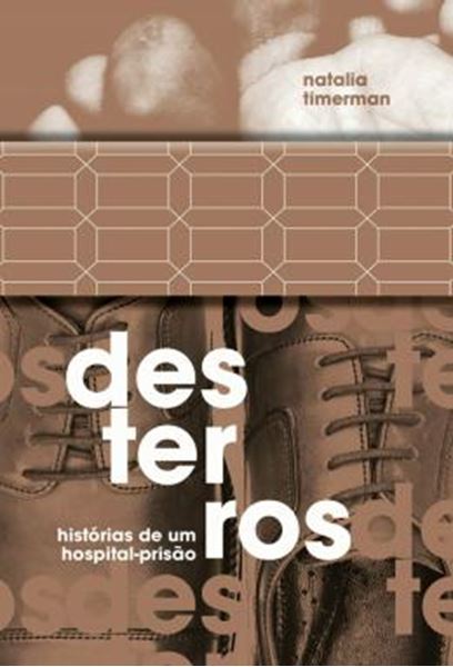 Picture of DESTERROS - HISTORIAS DE UM HOSPITAL-PRISAO