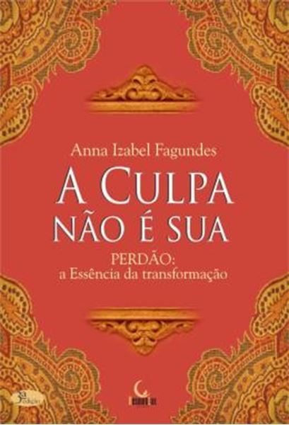 Picture of A CULPA NAO E SUA - 3ª ED.