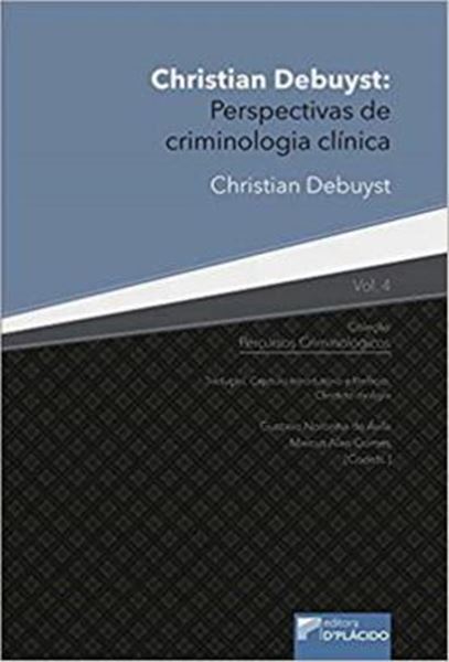 Picture of CHRISTIAN DEBUYST - PERSPETIVAS DE CRIMINOLOGIA CLINICA - VOLUME 4