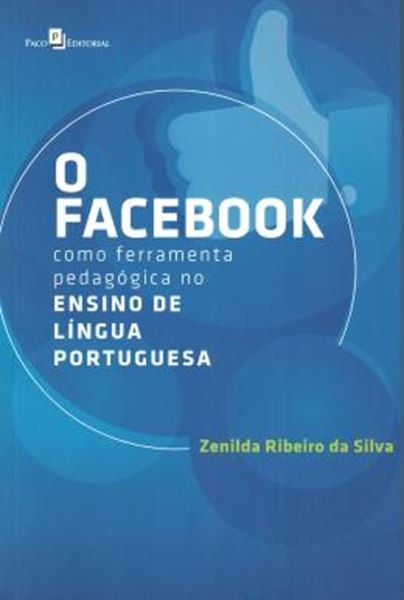 Picture of FACEBOOK COMO FERRAMENTA PEDAGOGICA NO ENSINO DE LINGUA PORTUGUESA, O