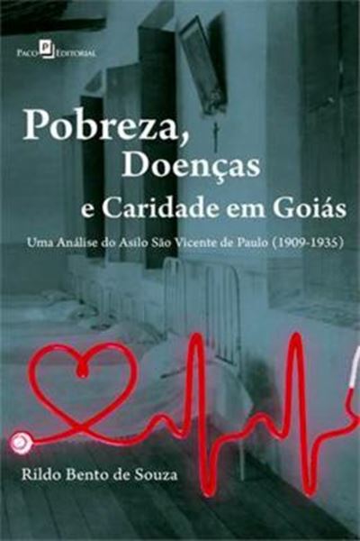 Picture of POBREZA, DOENCAS E CARIDADE EM GOIAS