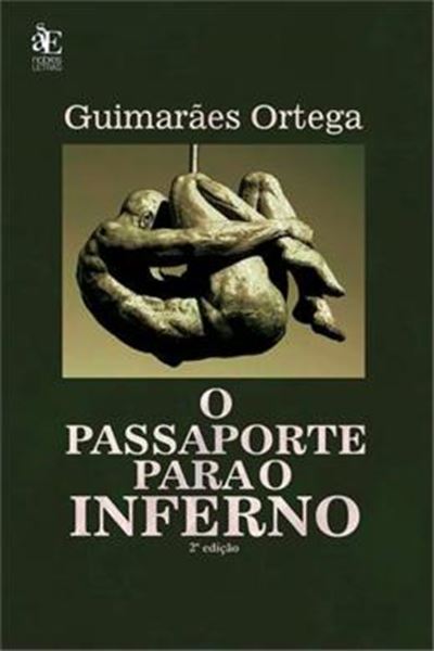 Picture of PASSAPORTE PARA O INFERNO - 2ª ED, O
