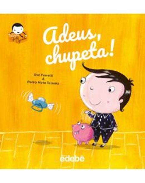 Picture of ADEUS, CHUPETA!
