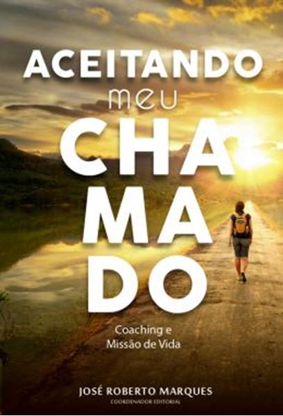 Picture of ACEITANDO O MEU CHAMADO - COACHING E MISSAO DE VIDA