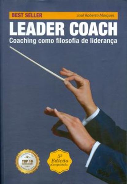 Picture of LEADER COACH - COACHING COMO FILOSOFIA DE LIDERANCA - 5ª ED.