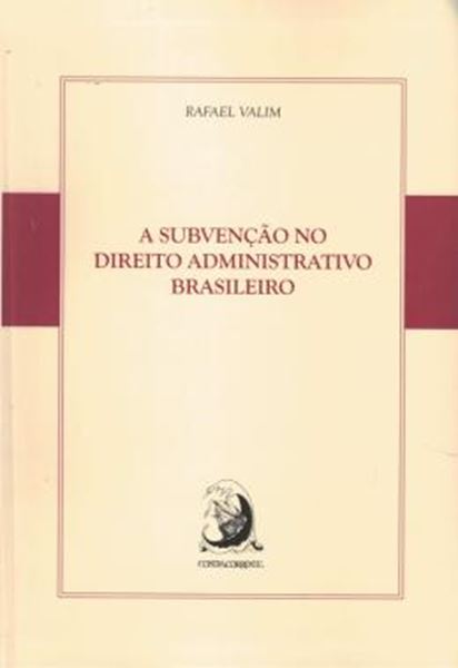 Picture of SUBVENCAO NO DIREITO ADMINISTRATIVO BRASILEIRO, A