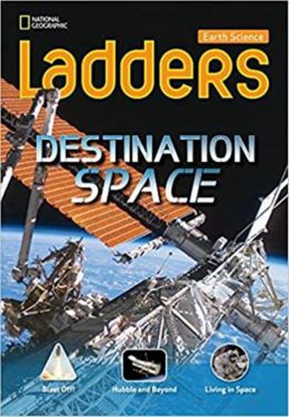Picture of LADDERS SCIENCE 3 - DESTINATION SPACE - ABOVE-LEVEL EARTH SCIENCE