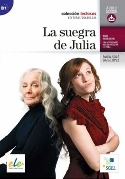Picture of LA SUEGRA DE JULIA - NIVEL B1 - LIBRO + AUDIO DESCARGABLE