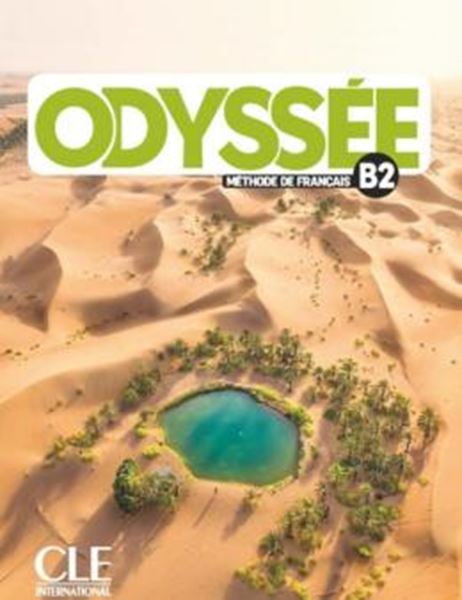 Picture of ODYSSEE - NIVEAU B2 - LIVRE DE L´ELEVE + AUDIO EN LIGNE