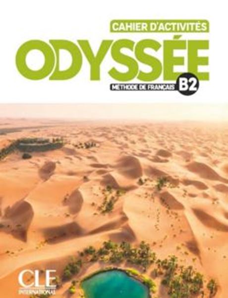 Picture of ODYSSEE - NIVEAU B2 - CAHIER D´ACTIVITES + AUDIO EN LIGNE