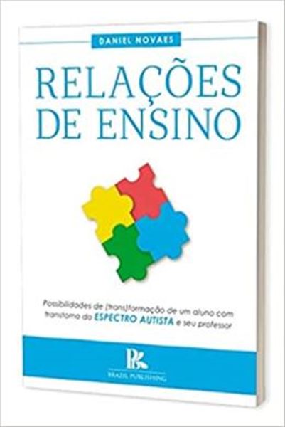 Picture of RELACOES DE ENSINO POSSIBILIDADES DE TRANSFORMACAO DE UM ALUNO COM TRANSTORNO DO ESPECTRO AUTISTA E SEU PROFESSOR