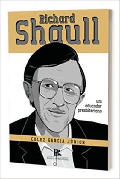 Picture of RICHARD SHAULL UM EDUCADOR PRESBITERIANO