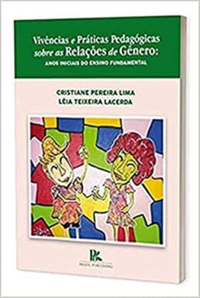 Picture of VIVENCIAS E PRATICAS PEDAGOGICAS SOBRE AS RELACOES DE GENERO ANOS INICIAIS DO ENSINO FUNDAMENTAL