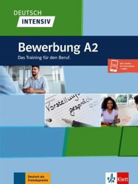 Picture of DEUTSCH INTENSIV - BEWERBUNG A2 - DAS TRAINING FUR DEN BERUF