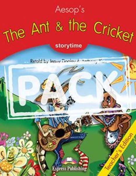Picture of THE ANT & THE CRICKET - STORYTIME STAGE 2 - TEACHER´S EDITION WITH CROSS-PLATFORM APP