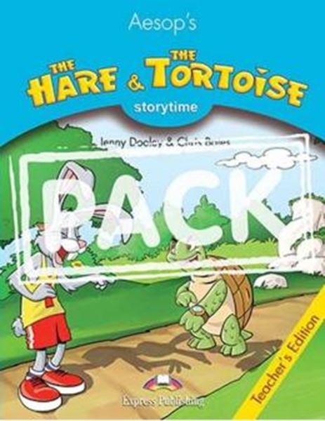 Picture of THE HARE & THE TORTOISE - STORYTIME STAGE 1 - TEACHER´S EDITION WITH CROSS-PLATFORM APP.