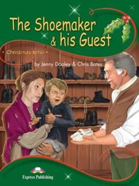 Picture of THE SHOEMAKER & HIS GUEST - CHRISTMASTIME STAGE 3 - PUPIL´S BOOK WITH CROSS-PLATFORM APP