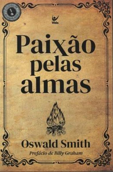 Picture of PAIXAO PELAS ALMAS  - CLASSICOS EVANGELICOS - 3ª ED