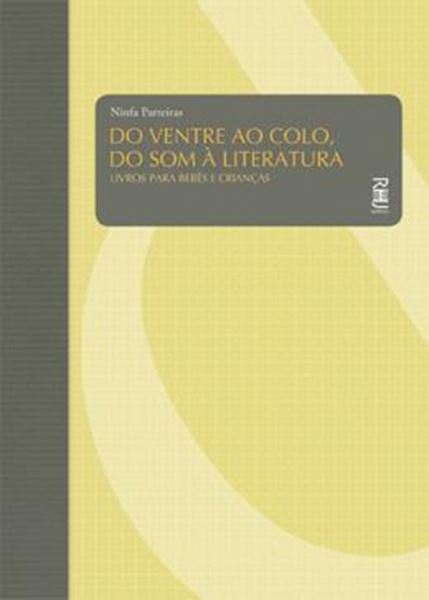 Picture of DO VENTRE AO COLO, DO SOM A LITERATURA - LIVROS PARA BEBES E CRIANCAS
