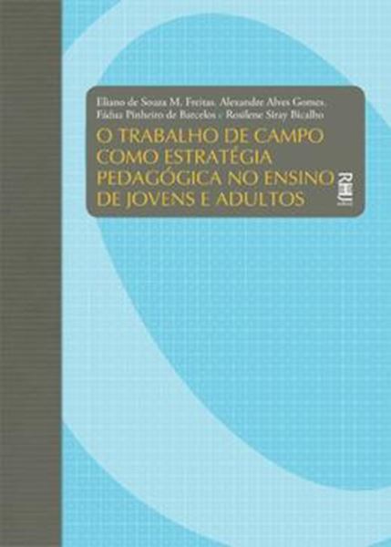 Picture of TRABALHO DE CAMPO COMO ESTRATEGIA PEDAGGICA NO ENSINO DE JOVENS E ADULTOS