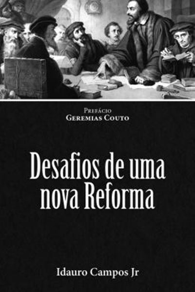 Picture of DESAFIOS DE UMA NOVA REFORMA 