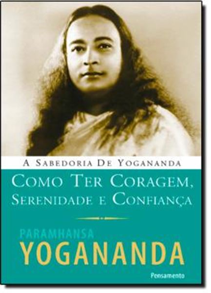 Picture of COMO TER CORAGEM, SERENIDADE E CONFIANCA
