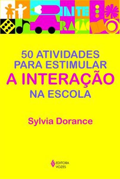 Picture of 50 ATIVIDADES PARA ESTIMULAR A INTERACAO NA ESCOLA - 2ª ED