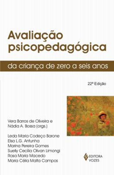 Picture of AVALIACAO PSICOPEDAGOGICA DA CRIANCA DE 0 A 6 ANOS - 22ª ED