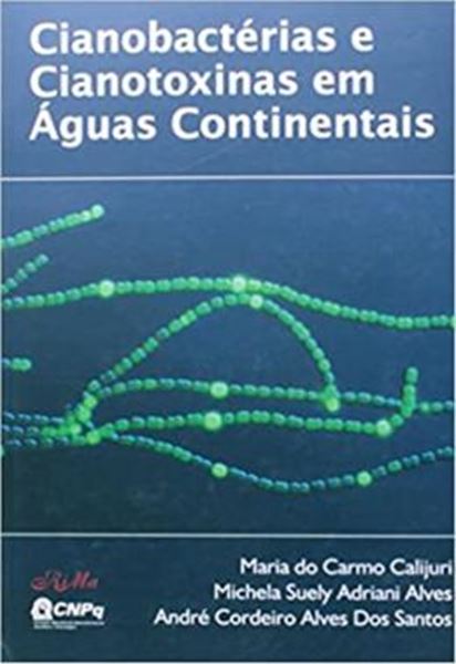 Picture of CIANOBACTERIAS E CIANOTOXINAS EM AGUAS CONTINENTAIS