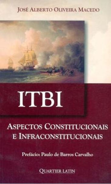 Picture of ITBI - ASPECTOS CONSTITUCIONAIS E INFRACONSTITUCIONAIS