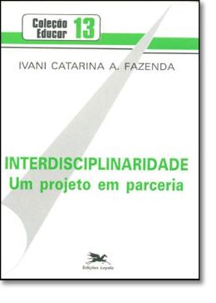 Picture of INTERDISCIPLINARIDADE - UM PROJETO EM PARCERIA