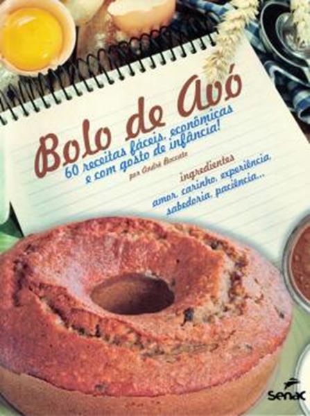 Picture of BOLO DE AVO - 60 RECEITAS FACEIS, ECONOMICAS E COM GOSTO DE INFANCIA