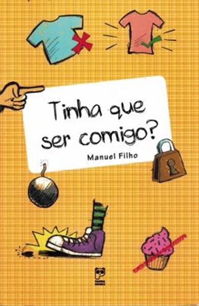 Picture of TINHA QUE SER COMIGO?